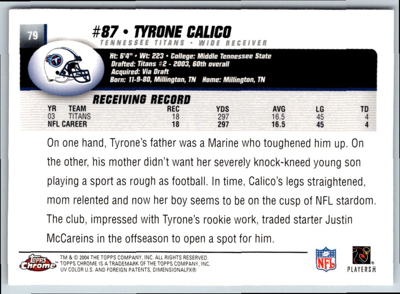 2004 Topps Chrome Tyrone Calico