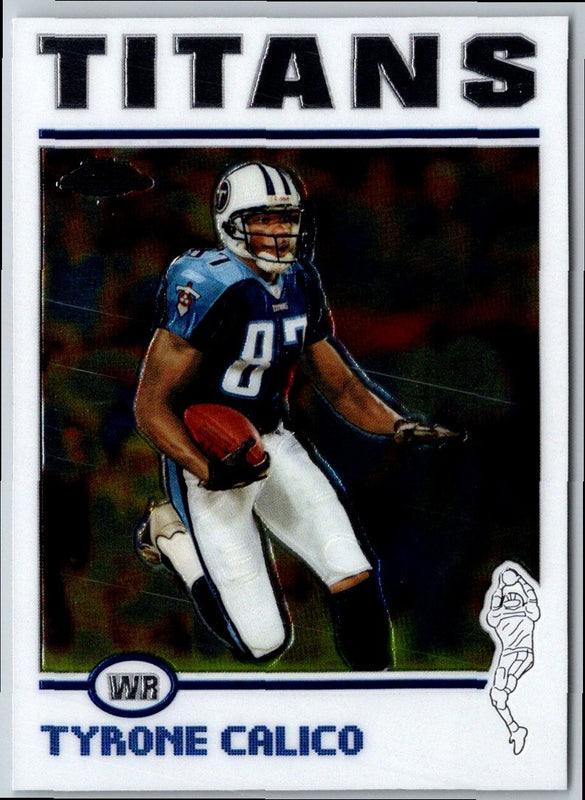 2004 Topps Chrome Tyrone Calico #79