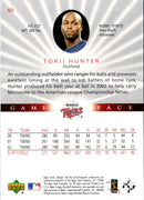 2003 Upper Deck Game Face Torii Hunter