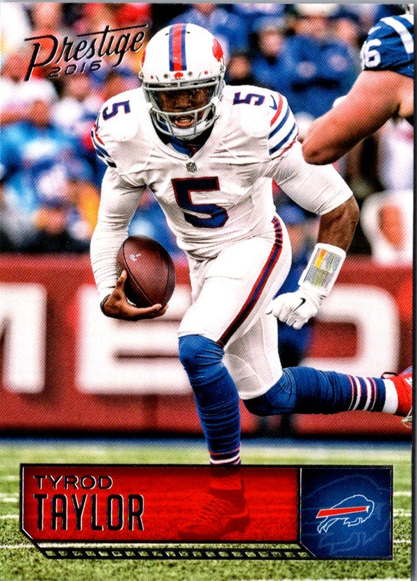 2016 Panini Prestige Tyrod Taylor #19