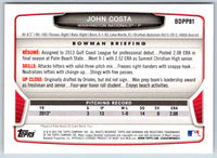 2013 Bowman John Costa #BDPP81