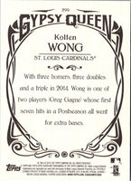 2015 Topps Gypsy Queen Kolten Wong #299A