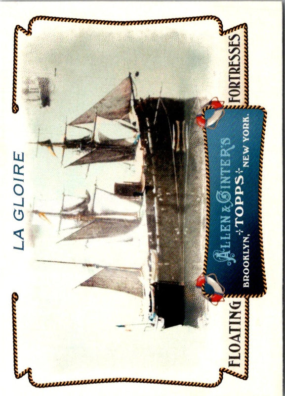 2011 Topps Allen & Ginter Floating Fortresses La Gloire #FF12