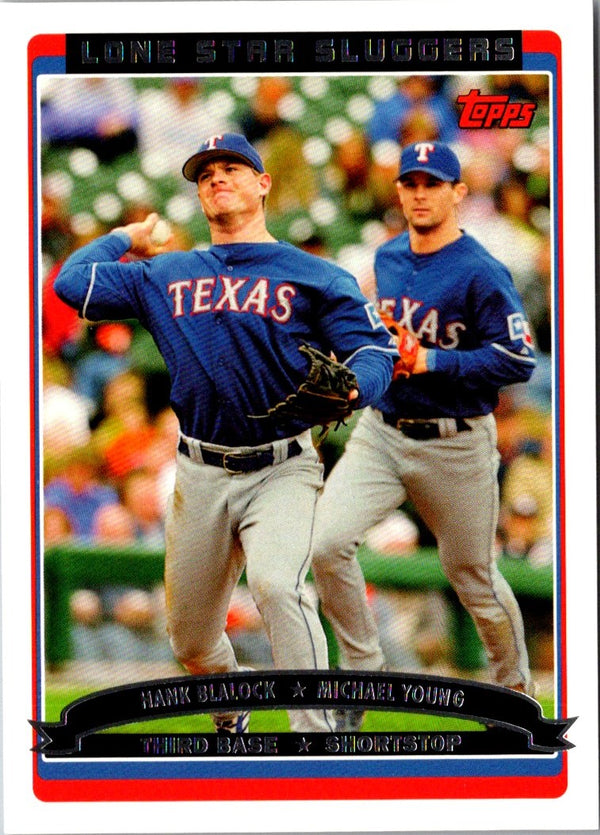 2006 Topps Lone Star Sluggers (Hank Blalock/Michael Young) #652