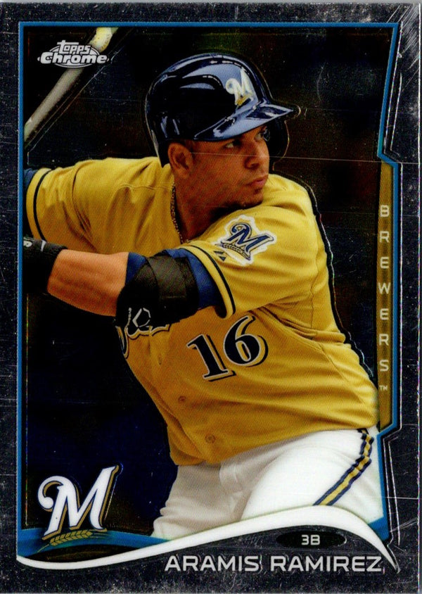 2014 Topps Chrome Aramis Ramirez #158