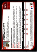 2007 Bowman Jermaine Dye