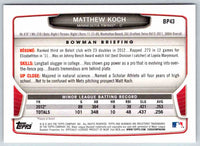 2013 Bowman Matthew Koch #BP43