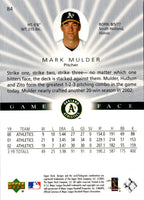 2003 Upper Deck Game Face Mark Mulder #84