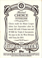 2014 Topps Gypsy Queen Michael Choice #113 Rookie