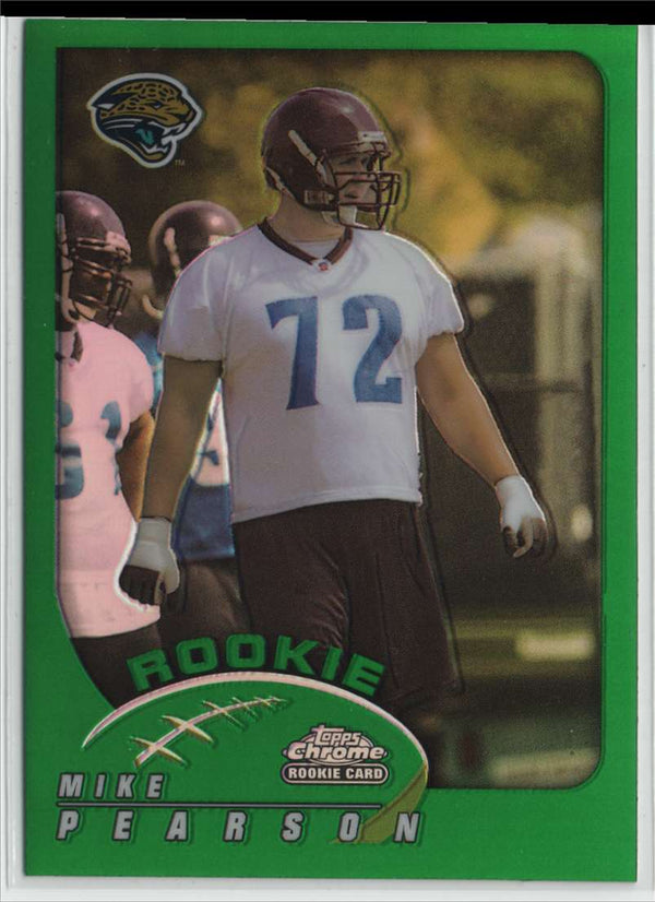 2002 Topps Chrome Mike Pearson #225 Rookie Refractor