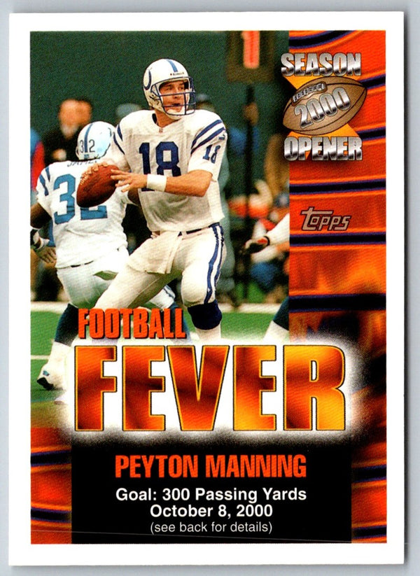 2000 Topps Season Opener Football Fever Peyton Manning #NNO