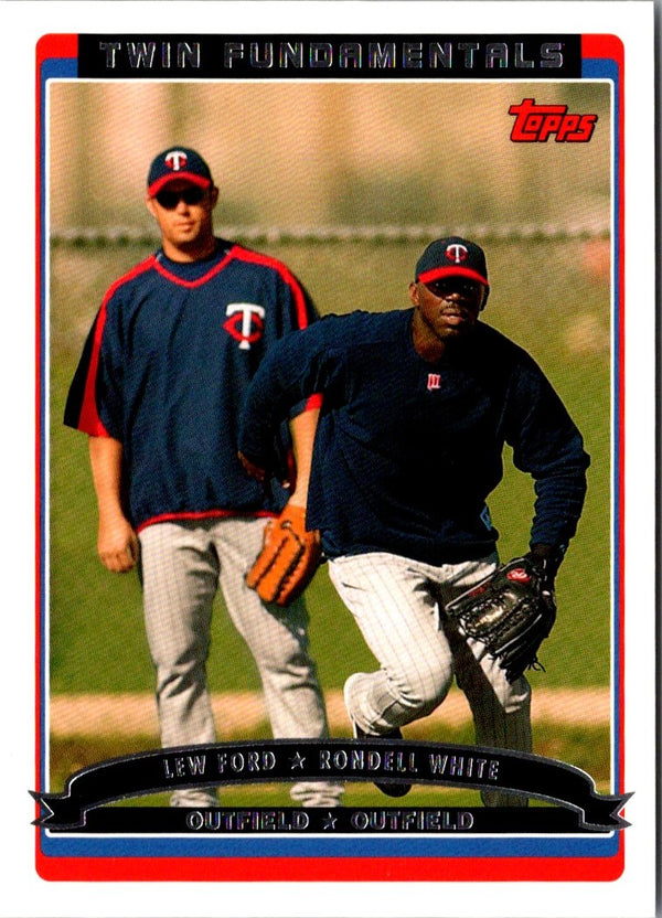 2006 Topps Twin Fundamentals (Lew Ford/Rondell White) #647