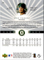 2003 Upper Deck Game Face Eric Chavez #81