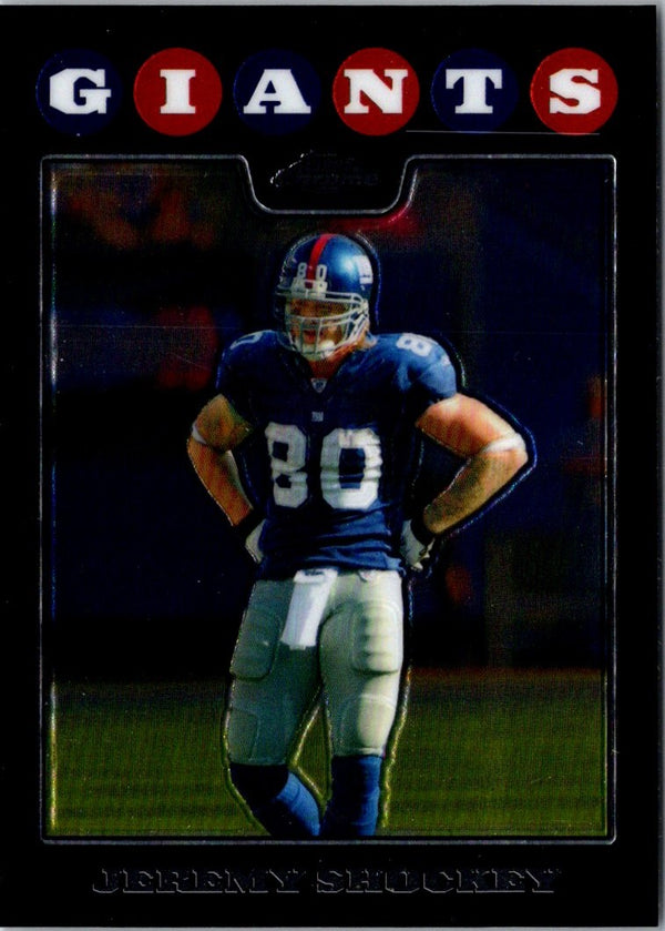 2008 Topps Chrome Jeremy Shockey #TC97