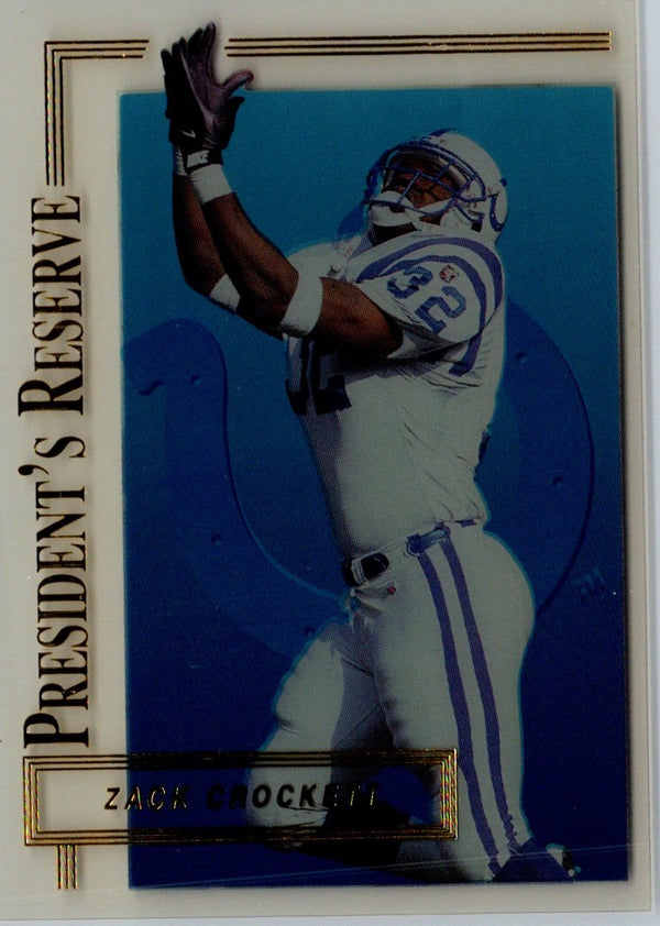 1996 Collector's Edge President's Reserve Zack Crockett #281