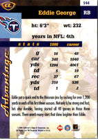 1999 Collector's Edge Advantage Eddie George #144
