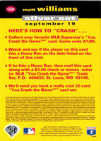 1995 Collector's Choice You Crash the Game Matt Williams #CG20B