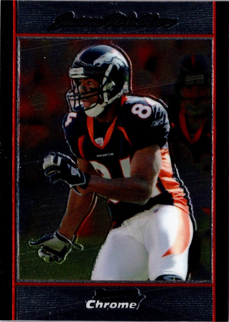 2007 Bowman Chrome Javon Walker