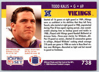 1992 Proset Todd Kalis #738