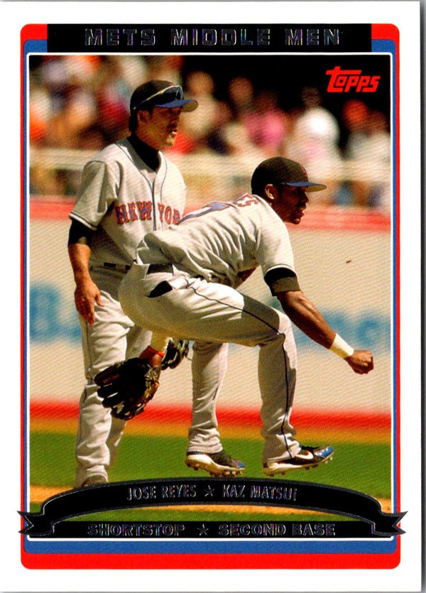 2006 Topps Mets Middle Men (Jose Reyes/Kazuo Matsui) #651