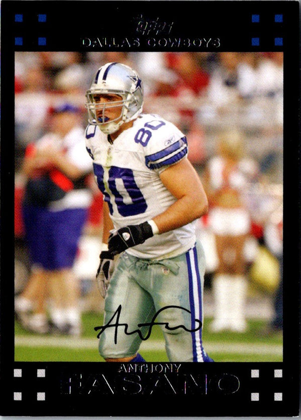 2007 Topps Anthony Fasano #218