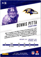 2017 Panini Prestige Dennis Pitta #36