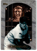 1999 Topps Hall of Fame Collection Bob Feller
