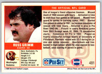 1989 NFL Proset Russ Grimm #481