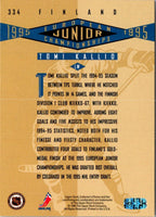 1995 Collector's Choice Player's Club Tomi Kallio #334 Rookie