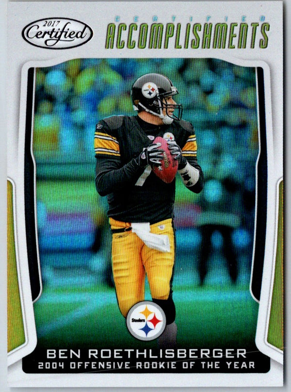 2017 Panini Certified Accomplishments Ben Roethlisberger #CA-BR