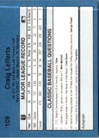1990 Classic Blue Craig Lefferts #109