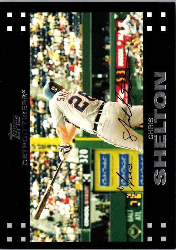 2007 Topps Chris Shelton #479