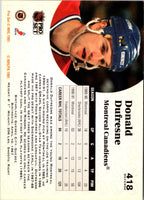 1991 Pro Set Donald Dufresne #418