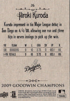 2009 Upper Deck Goodwin Champions Hiroki Kuroda #26
