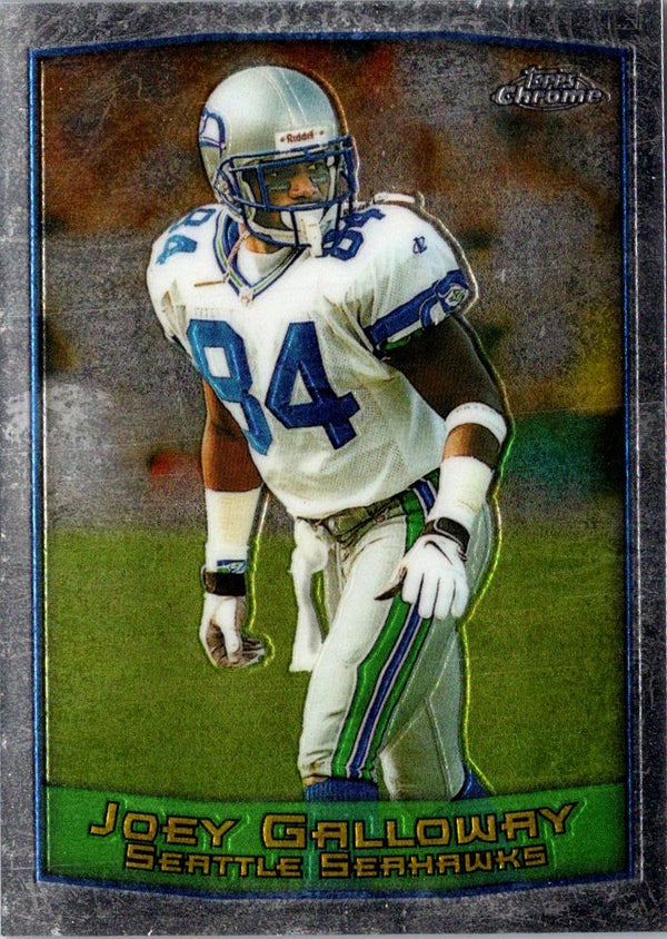 1999 Topps Chrome Joey Galloway #5