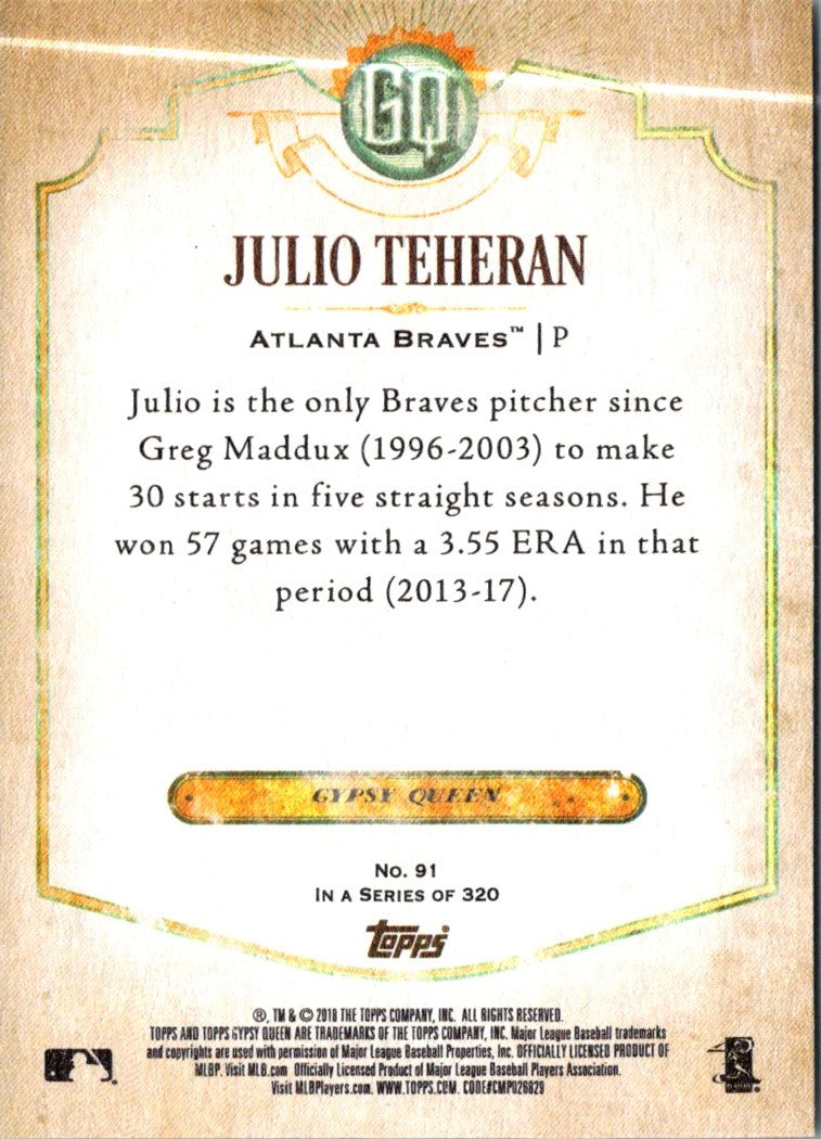 2018 Topps Gypsy Queen Julio Teheran