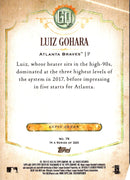 2018 Topps Gypsy Queen Luiz Gohara