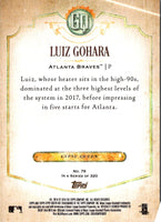 2018 Topps Gypsy Queen Luiz Gohara #78 Rookie