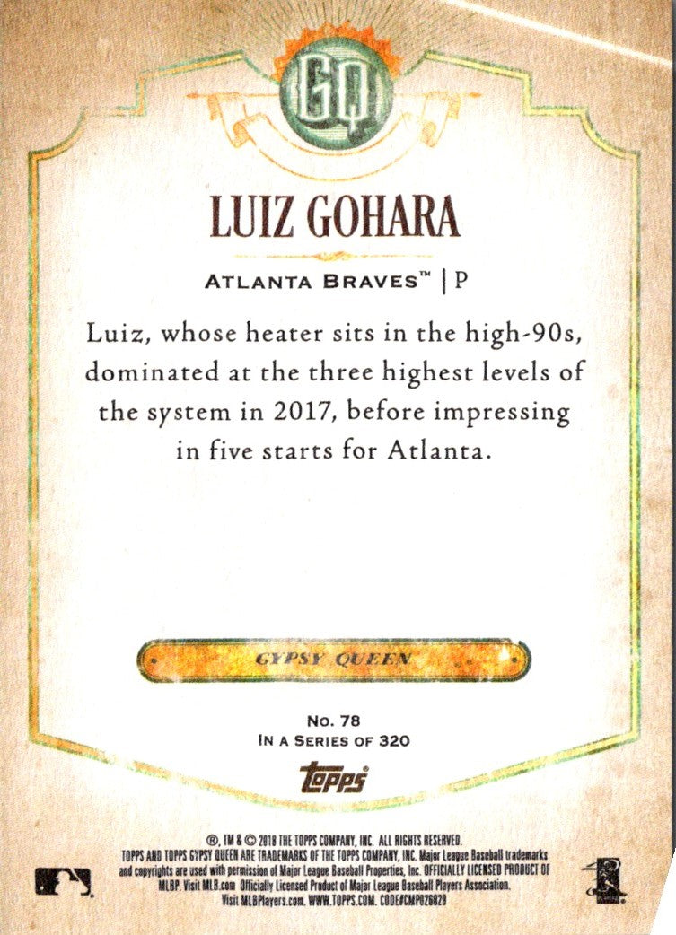 2018 Topps Gypsy Queen Luiz Gohara