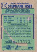 1990 Topps Stephane Fiset #312 Rookie