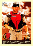 2009 Upper Deck Goodwin Champions Brian McCann