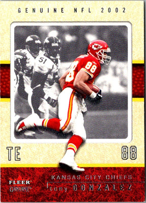 2002 Fleer Genuine Tony Gonzalez #68