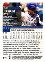 2000 Topps Opening Day Jermaine Dye #52