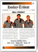 1991 Ultimate Original 6 Bill Friday #85