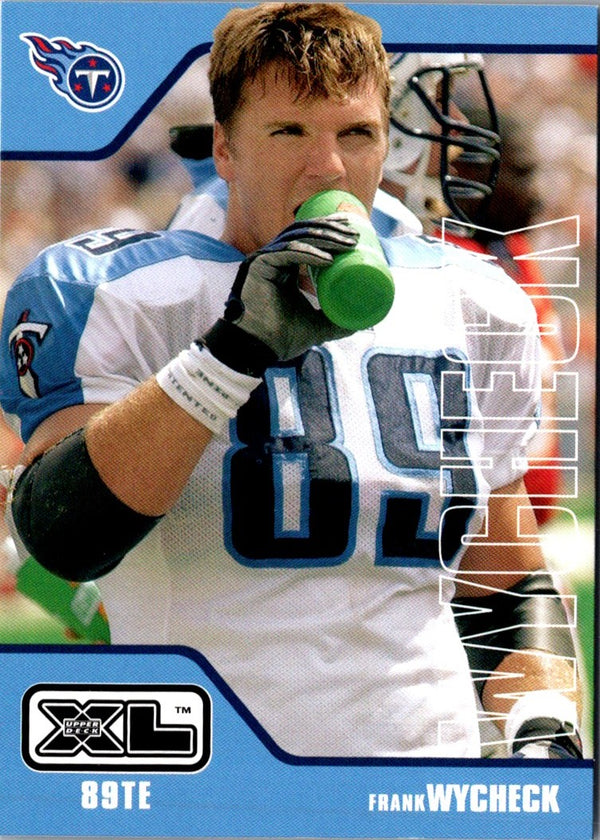 2002 Upper Deck XL Frank Wycheck #469