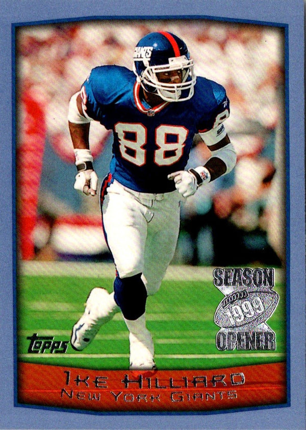 1999 Topps Season Opener Ike Hilliard #99