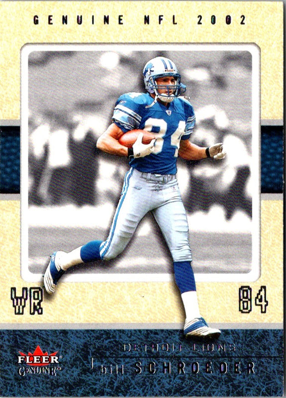 2002 Fleer Genuine Bill Schroeder #78