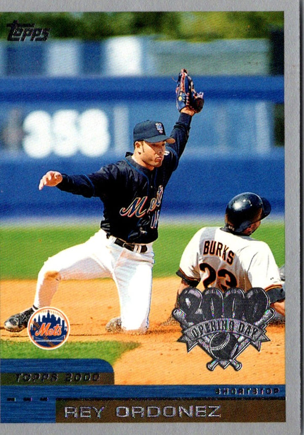 2000 Topps Opening Day Rey Ordonez #17