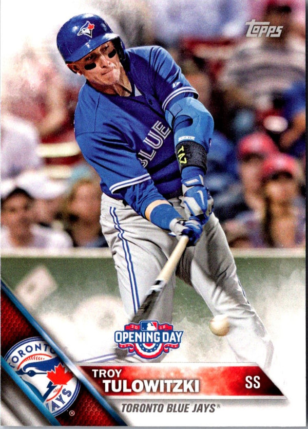 2016 Topps Opening Day Troy Tulowitzki #OD-188