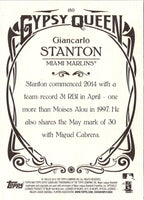 2015 Topps Gypsy Queen Giancarlo Stanton #180